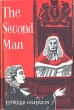 The Second Man Букинистическое издание Сохранность: Хорошая Издательство: Chatto & Windus, London, 1968 г Суперобложка, 256 стр Язык: Английский инфо 7093s.